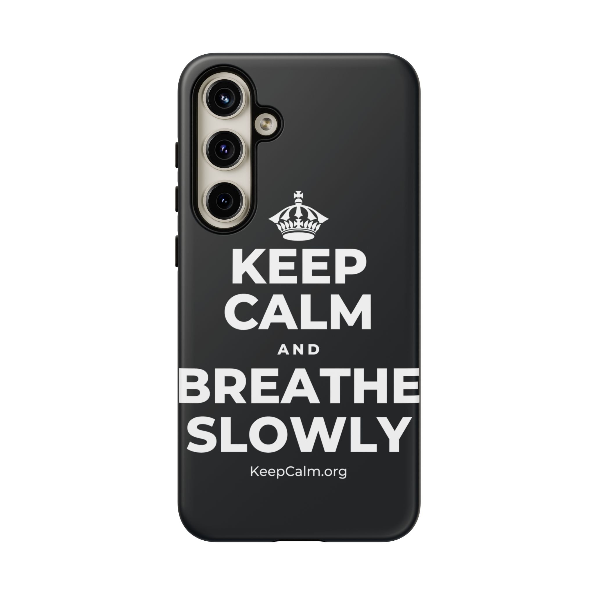 KEEP CALM AND BREATHE SLOWLY Phone Case (Dark)