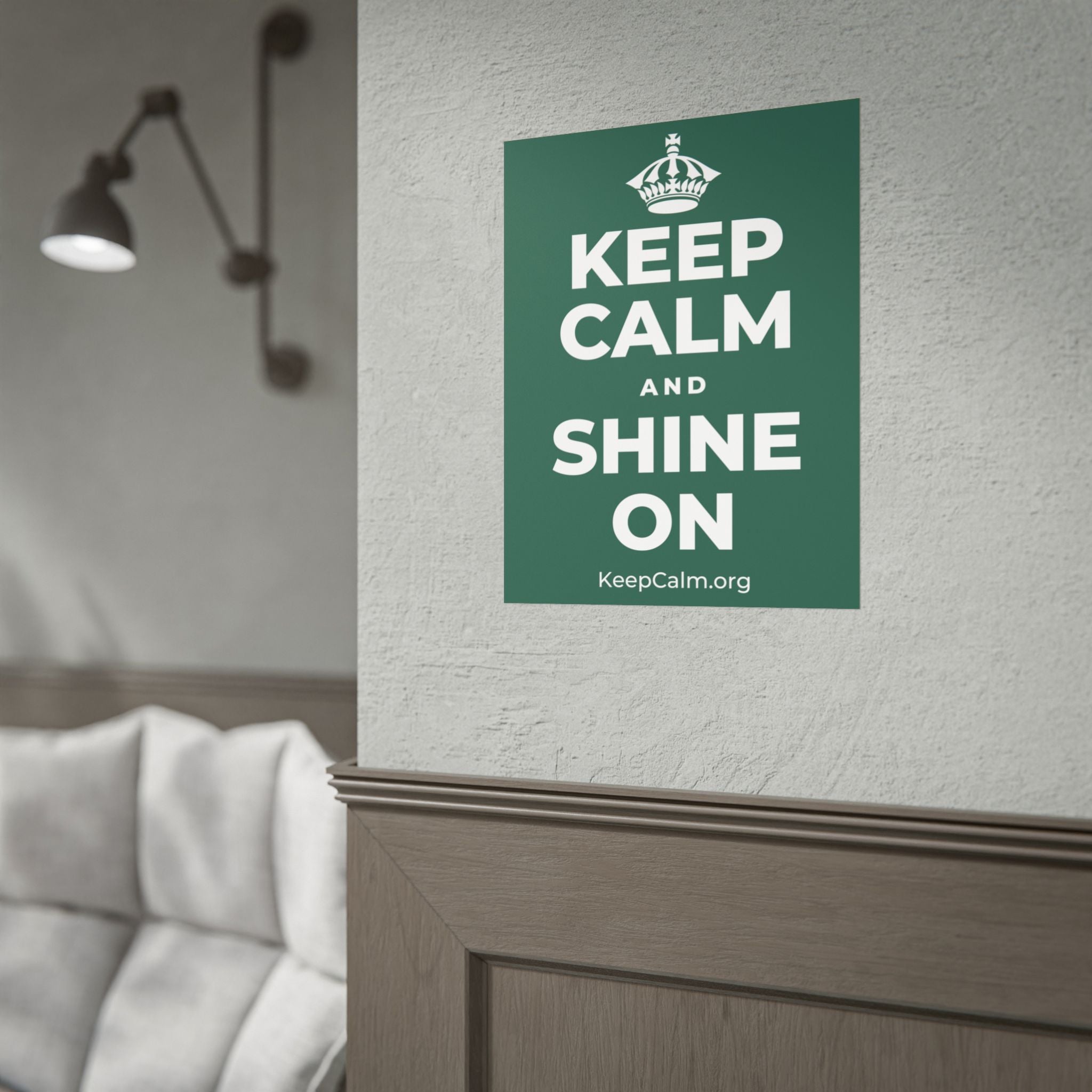 KEEP CALM AND SHINE ON Poster