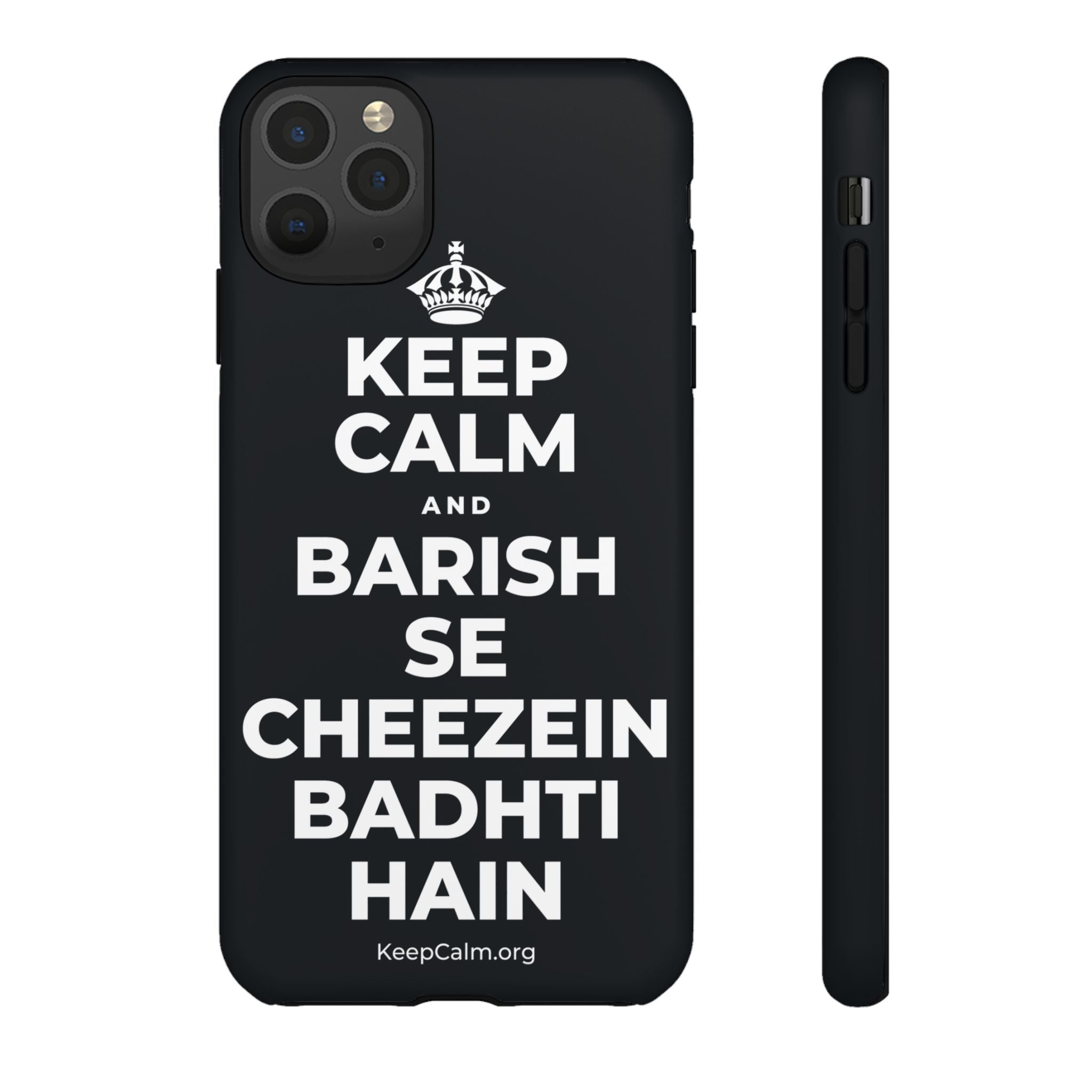 KEEP CALM AND BARISH SE CHEEZEIN BADHTI HAIN Phone Case (Dark)