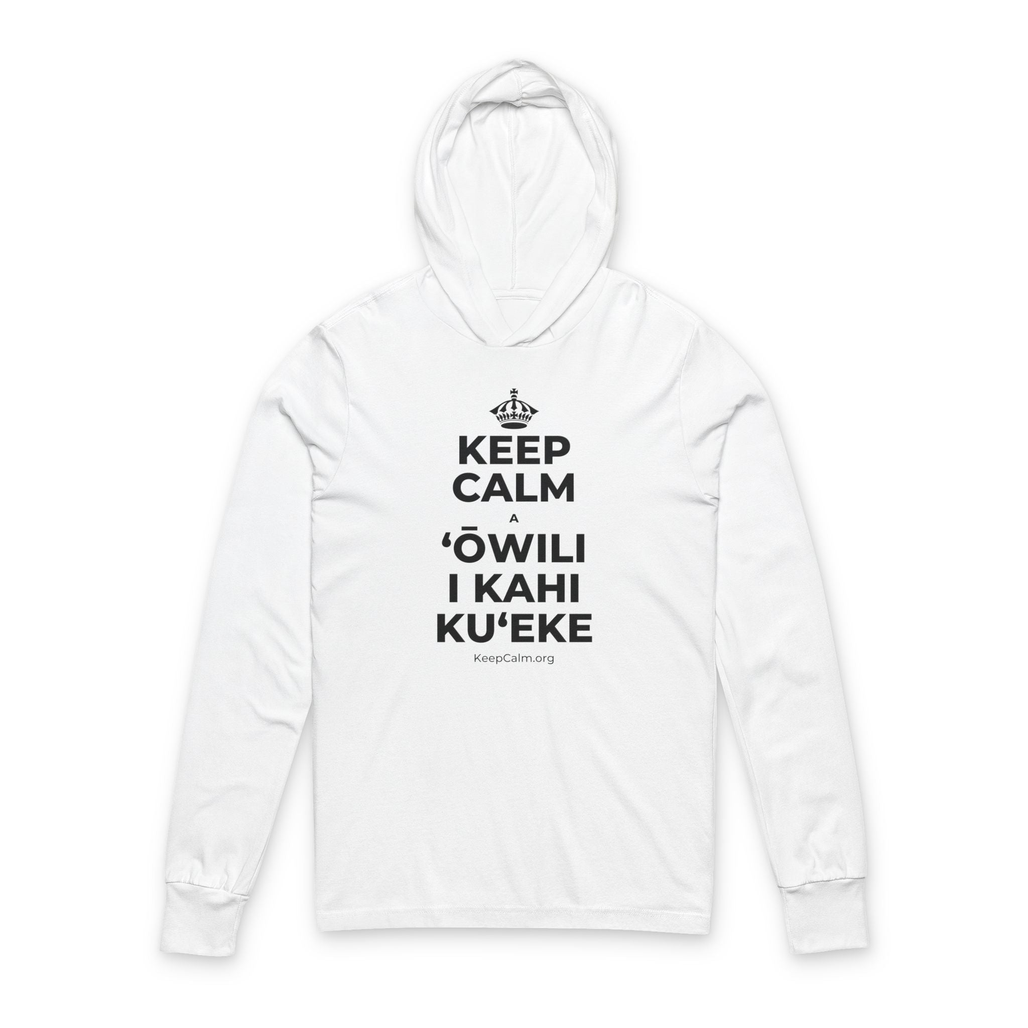 KEEP CALM A ʻŌWILI I KAHI KUʻEKE Hooded Long Sleeve Tee