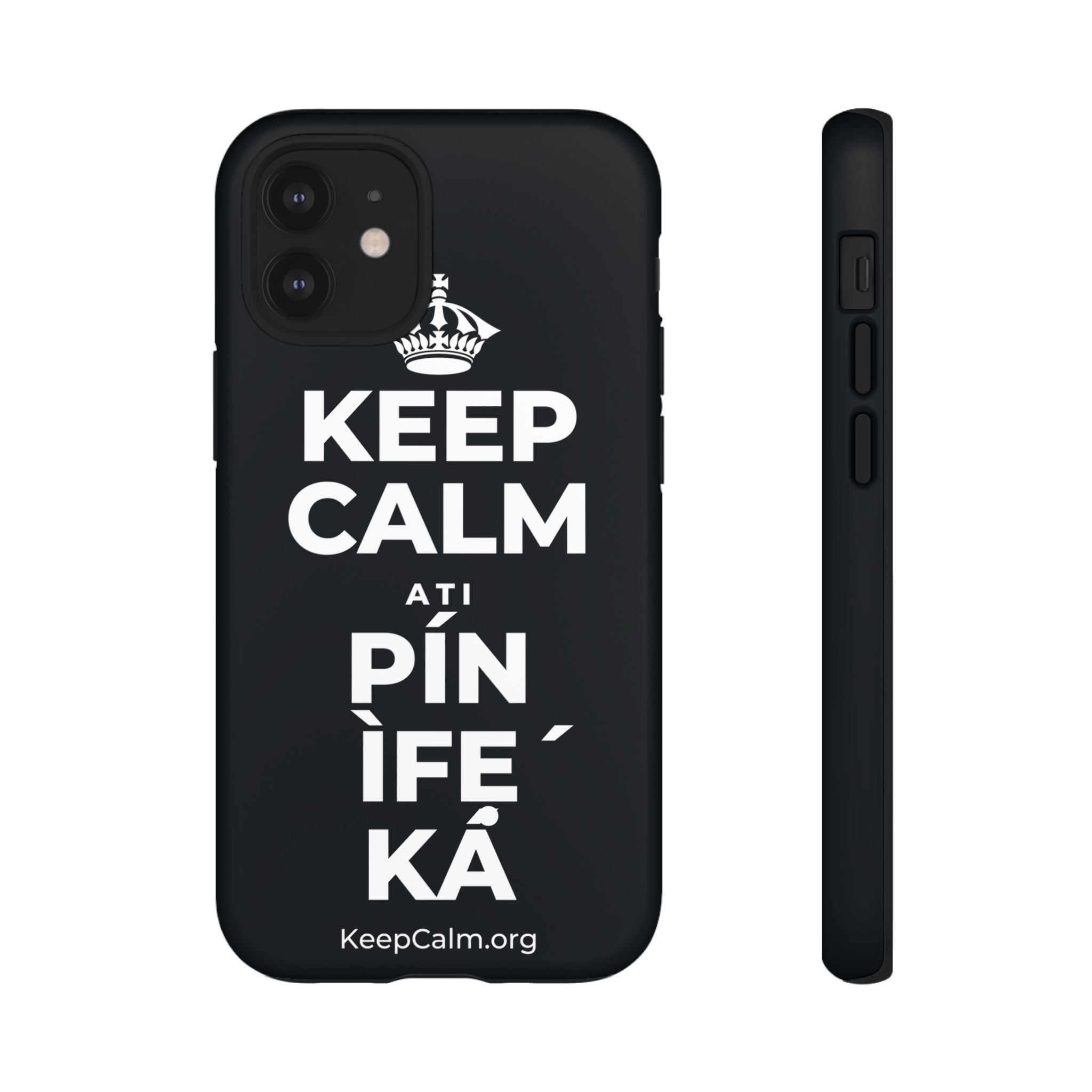 KEEP CALM ATI PÍN ÌFẸ́ KÁ Phone Case (Dark)