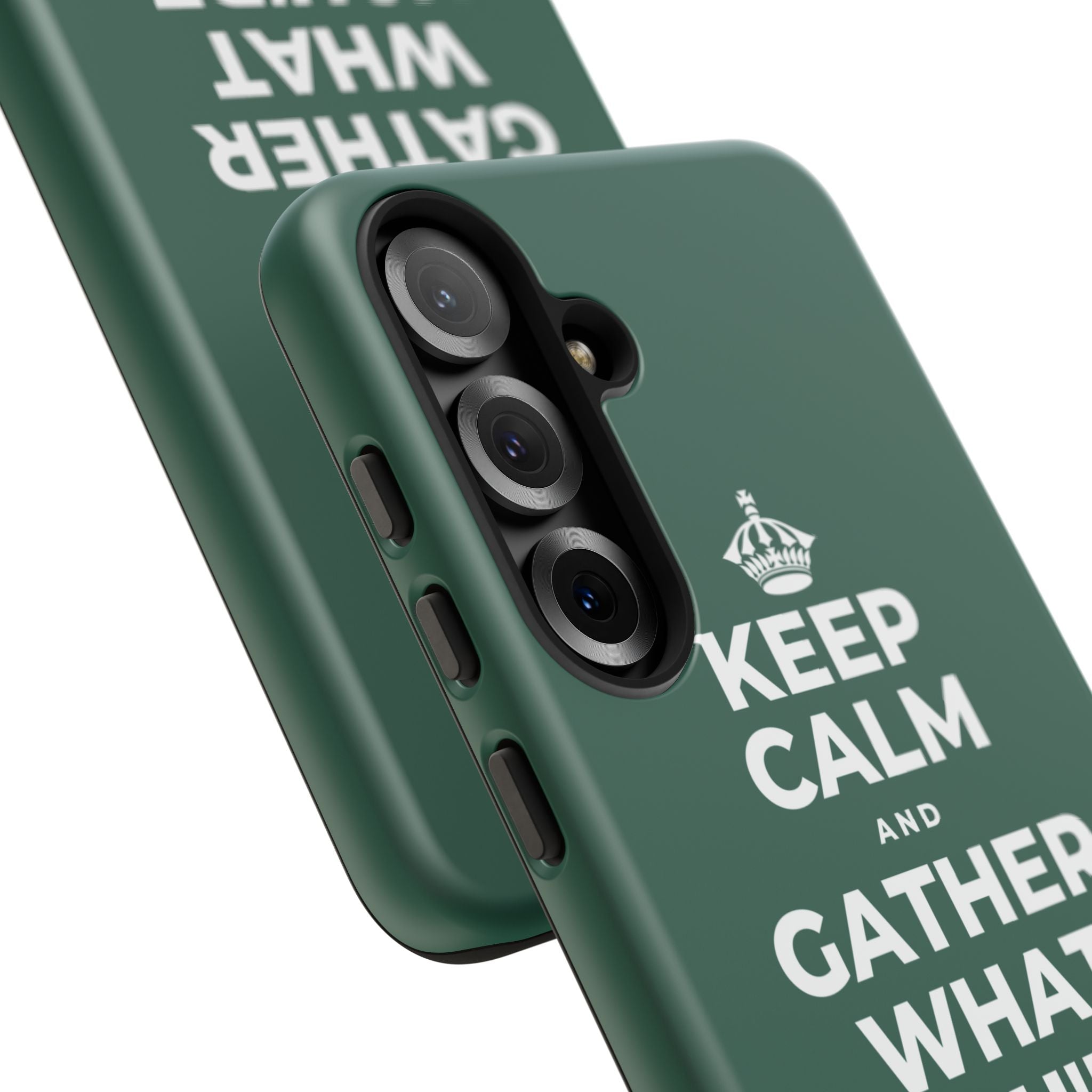 KEEP CALM AND GATHER WHAT YOU'RE GRATEFUL FOR Phone Case