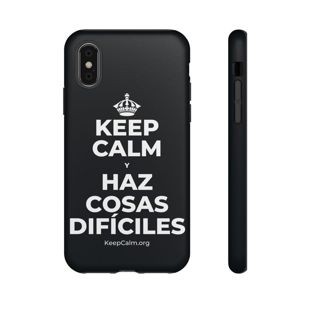 KEEP CALM Y HAZ COSAS DIFÍCILES Phone Case (Dark)