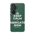 KEEP CALM Y ABRÍGATE BIEN Phone Case