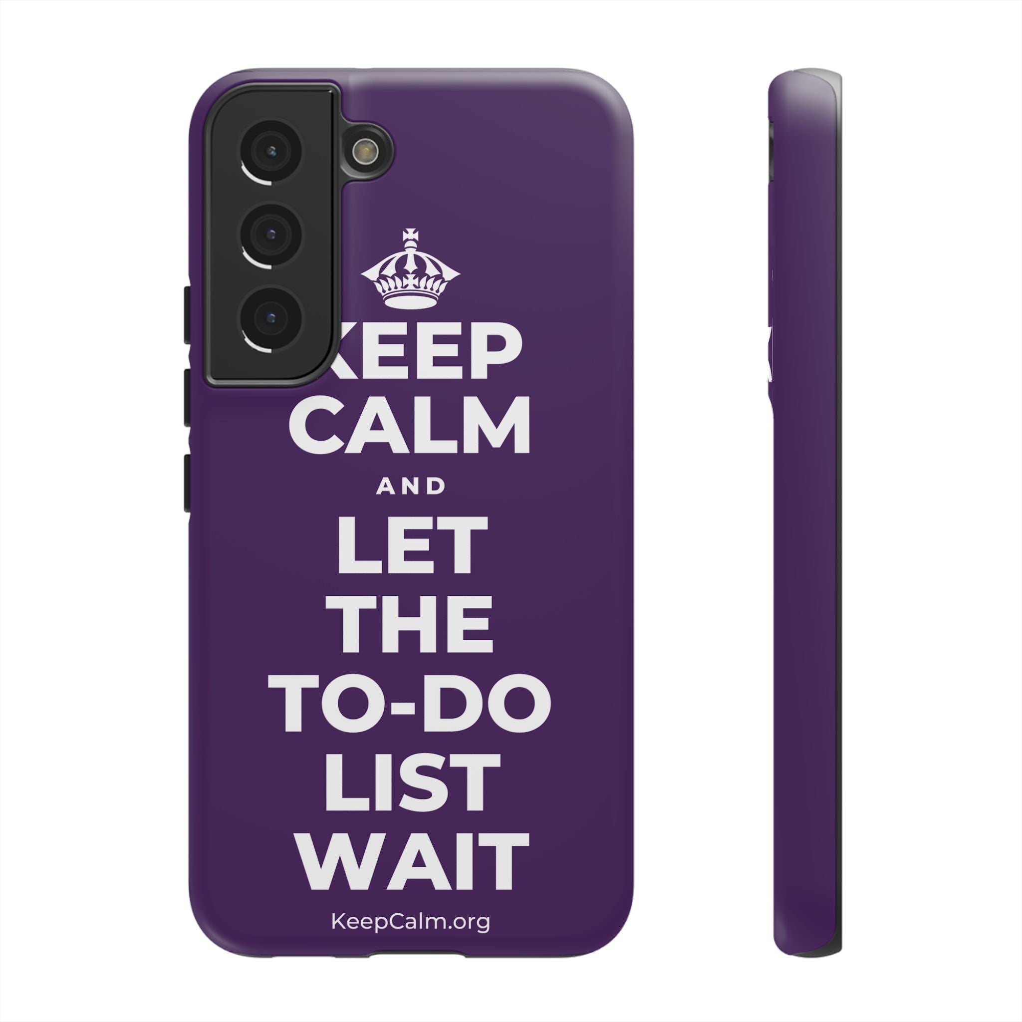 KEEP CALM AND LET THE TO-DO LIST WAIT Phone Case