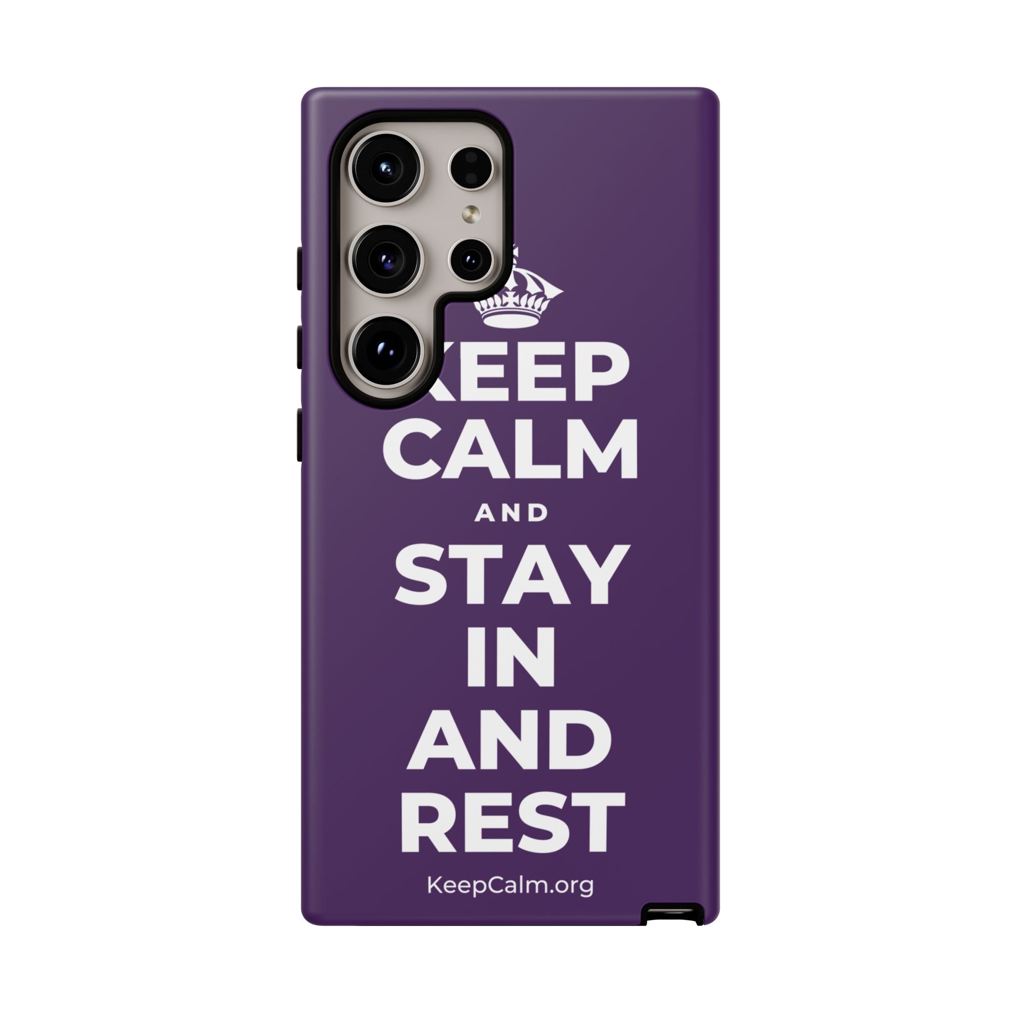 KEEP CALM AND STAY IN AND REST Phone Case