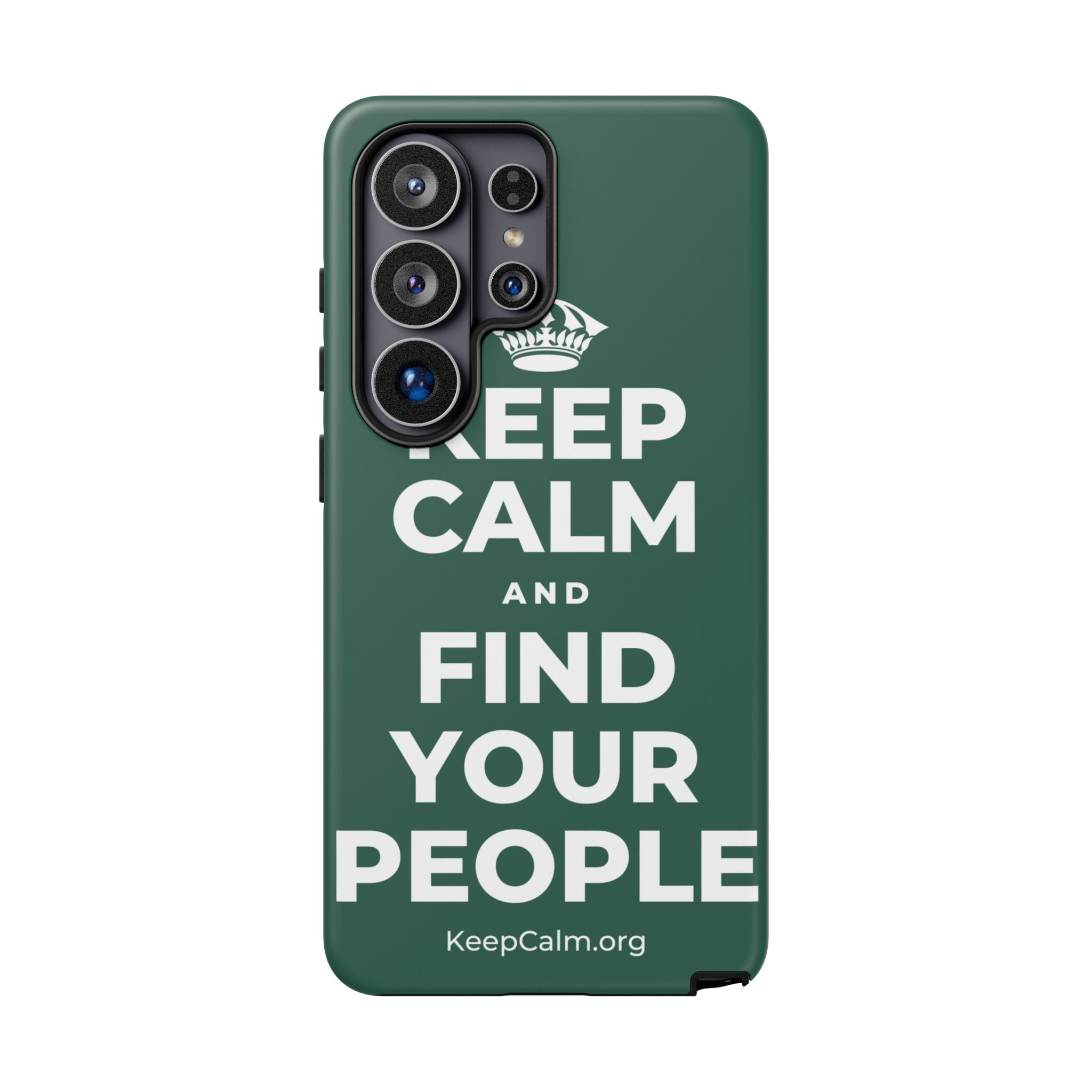 KEEP CALM AND FIND YOUR PEOPLE Phone Case