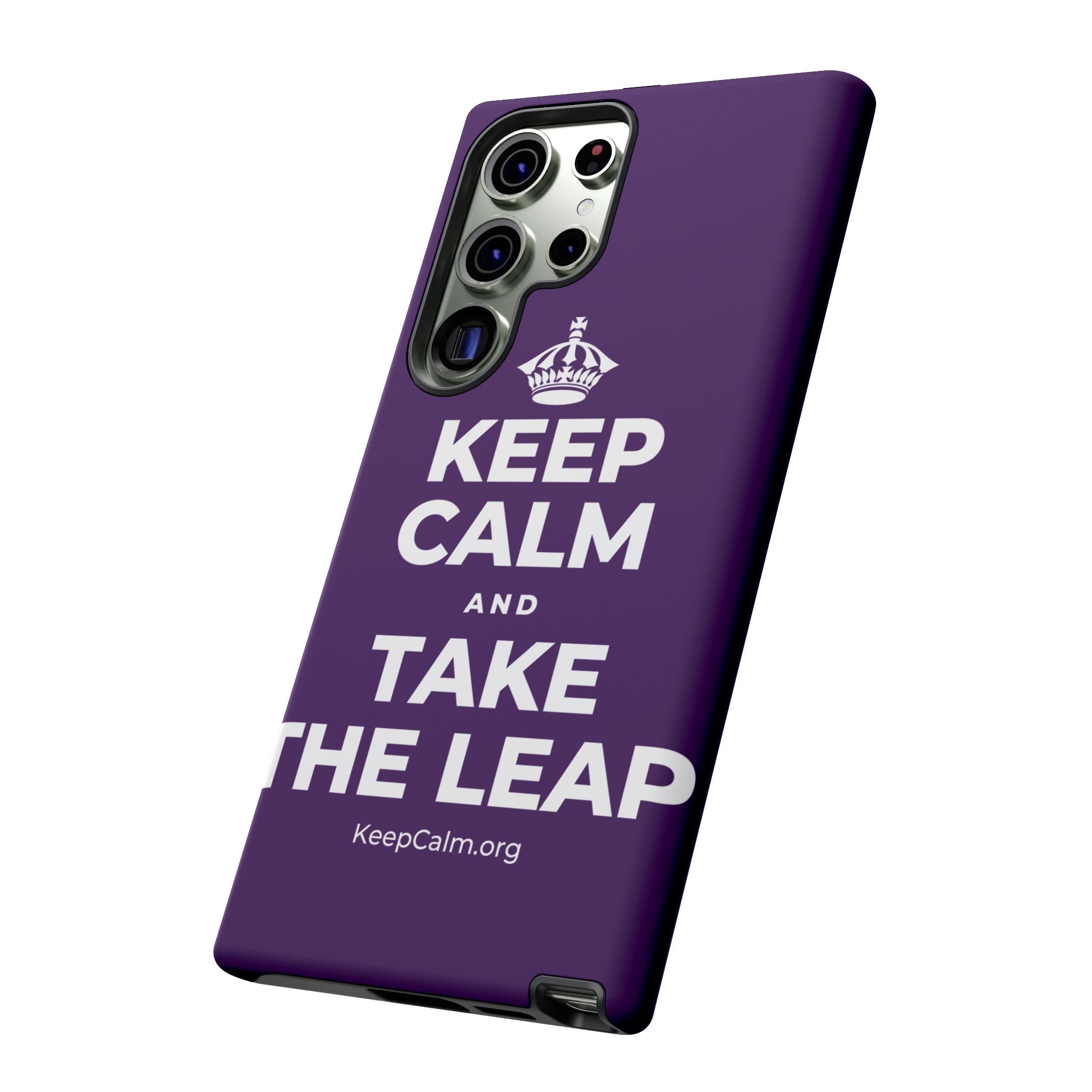 KEEP CALM AND TAKE THE LEAP Phone Case