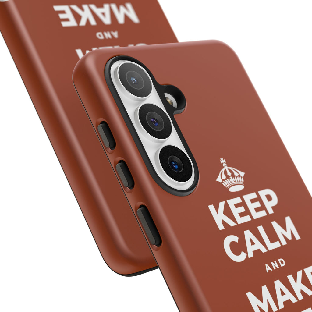 KEEP CALM AND MAKE SOMETHING TODAY Phone Case
