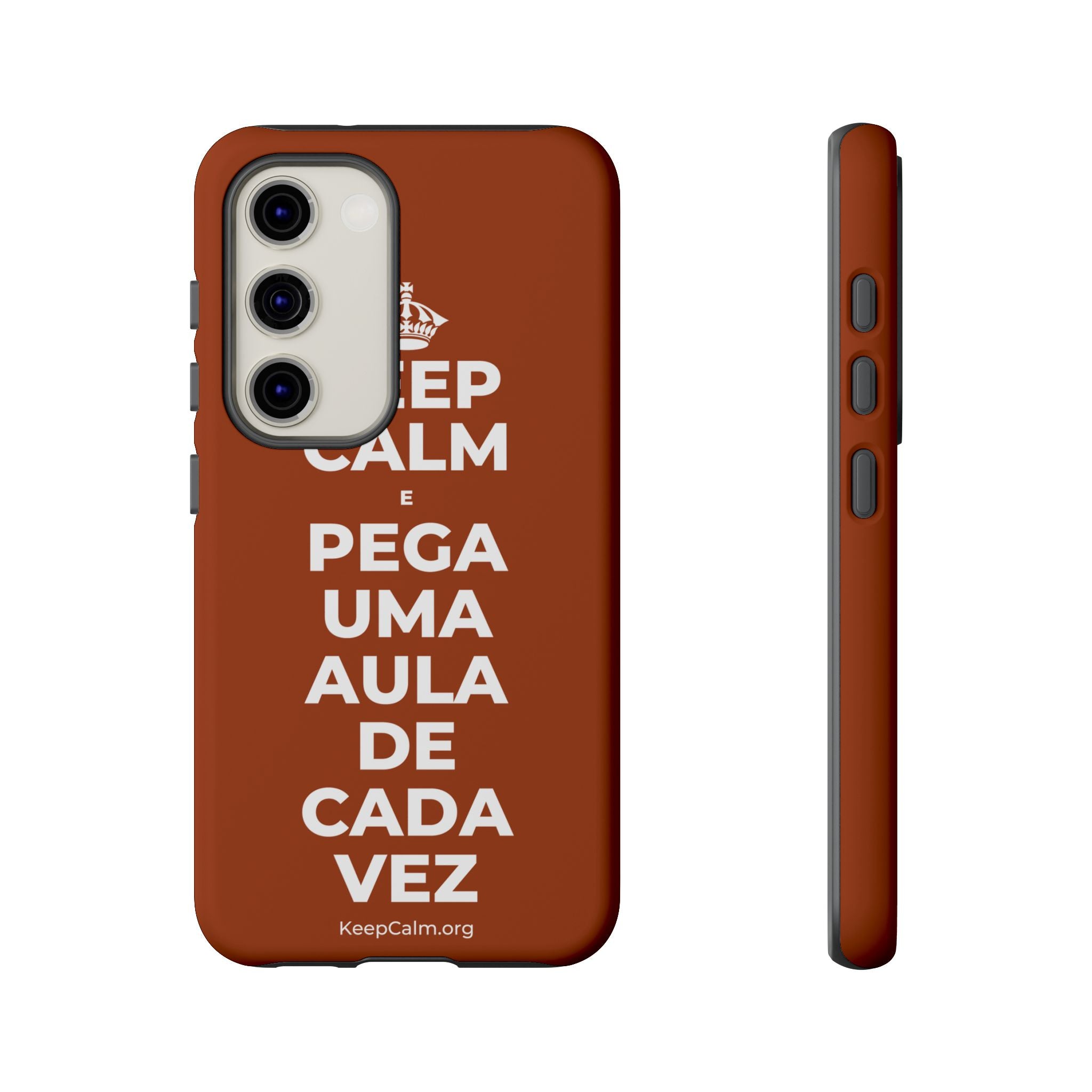 KEEP CALM E PEGA UMA AULA DE CADA VEZ Phone Case