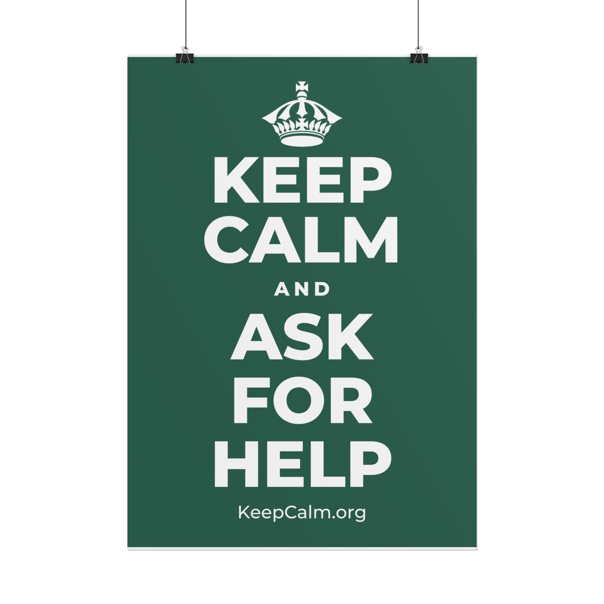 KEEP CALM AND ASK FOR HELP Poster