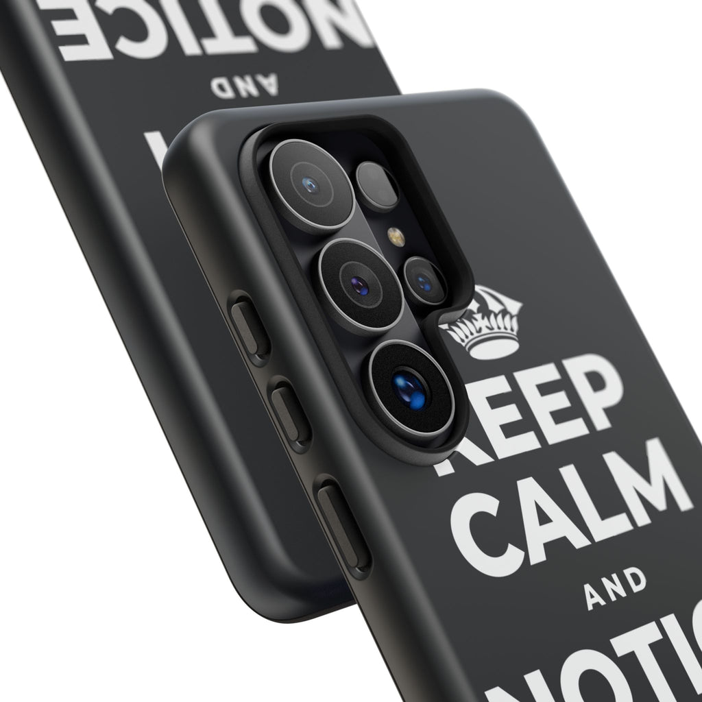 KEEP CALM AND NOTICE THE GOOD Phone Case (Dark)