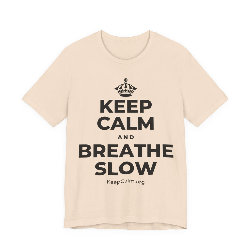KEEP CALM AND BREATHE SLOW T-Shirt (Soft Cream–Heather Mauve)