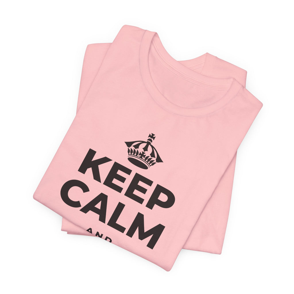KEEP CALM AND BE PROUD T-Shirt (White–Asphalt)