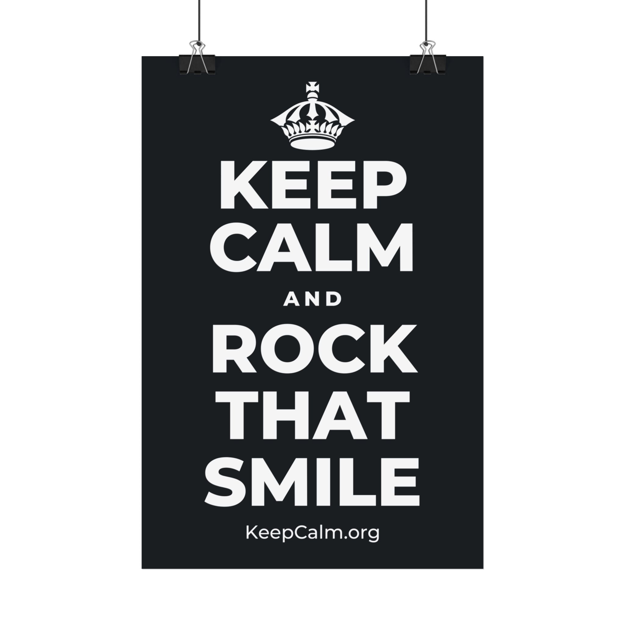 KEEP CALM AND ROCK THAT SMILE Satin Poster (Dark)