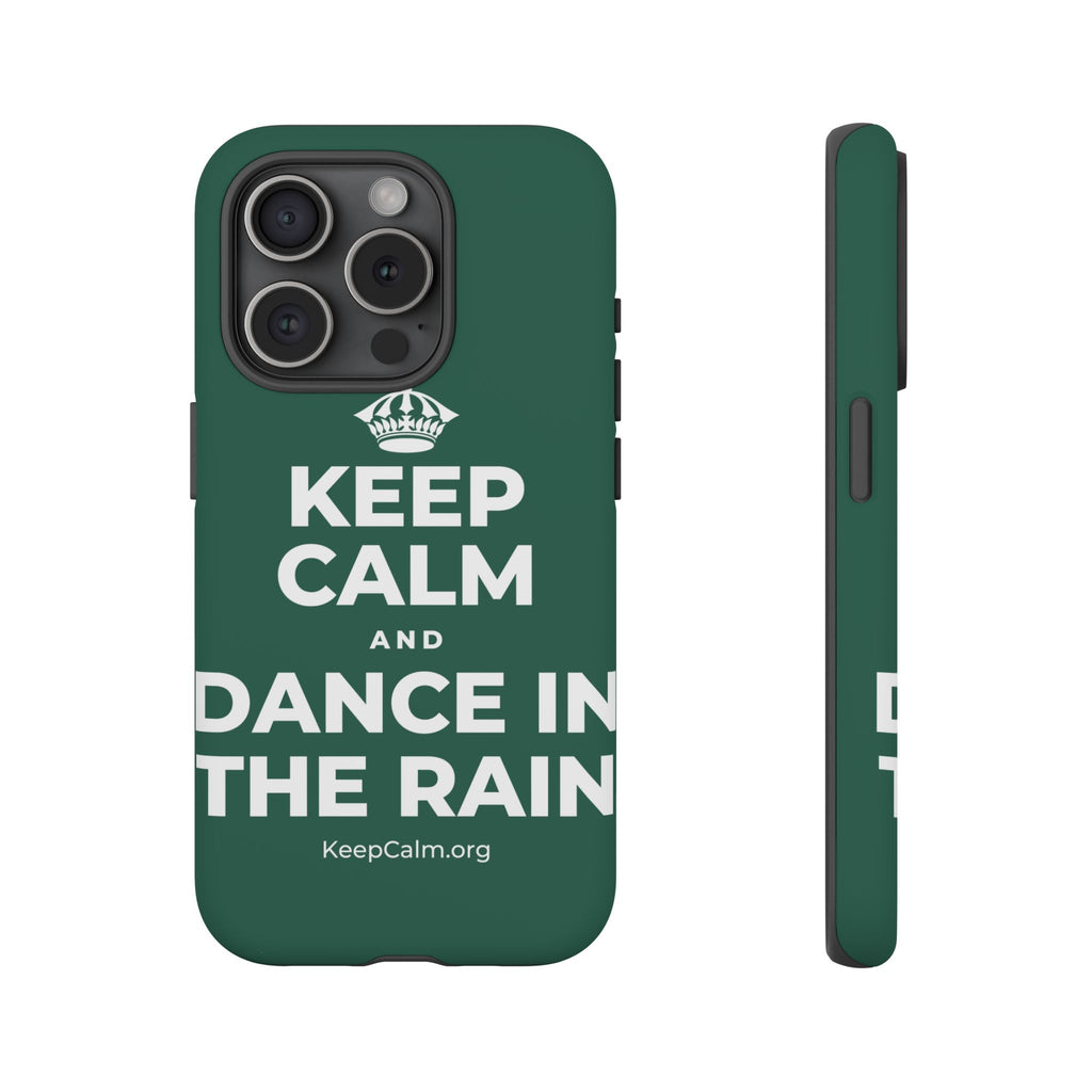 KEEP CALM AND DANCE IN THE RAIN Phone Case