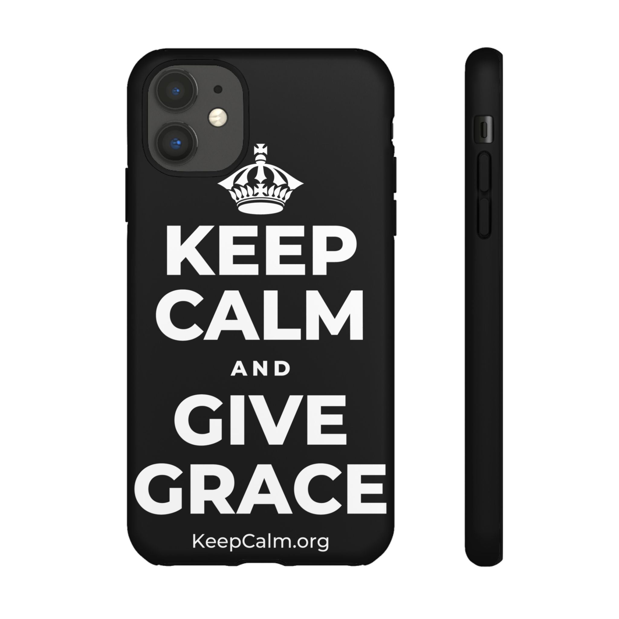 KEEP CALM AND GIVE GRACE Phone Case