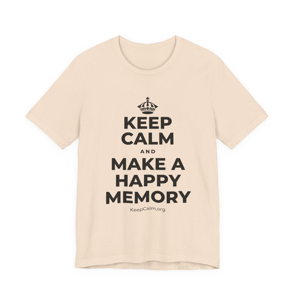 KEEP CALM AND MAKE A HAPPY MEMORY T-Shirt (Soft Cream–Heather Mauve)