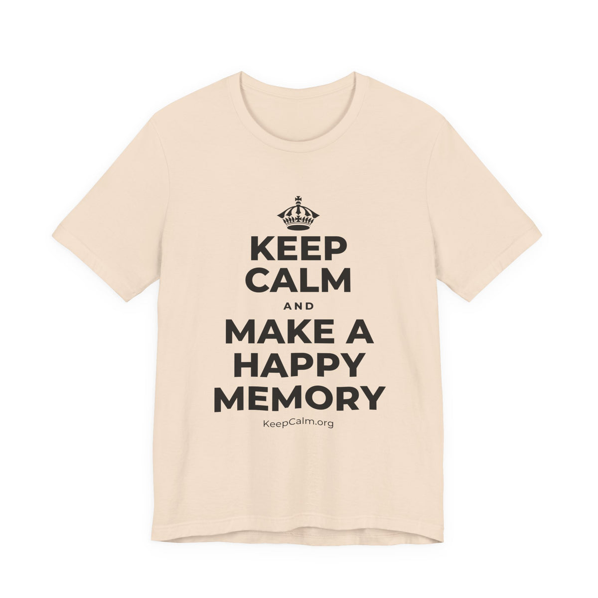 KEEP CALM AND MAKE A HAPPY MEMORY T-Shirt (Soft Cream–Heather Mauve)