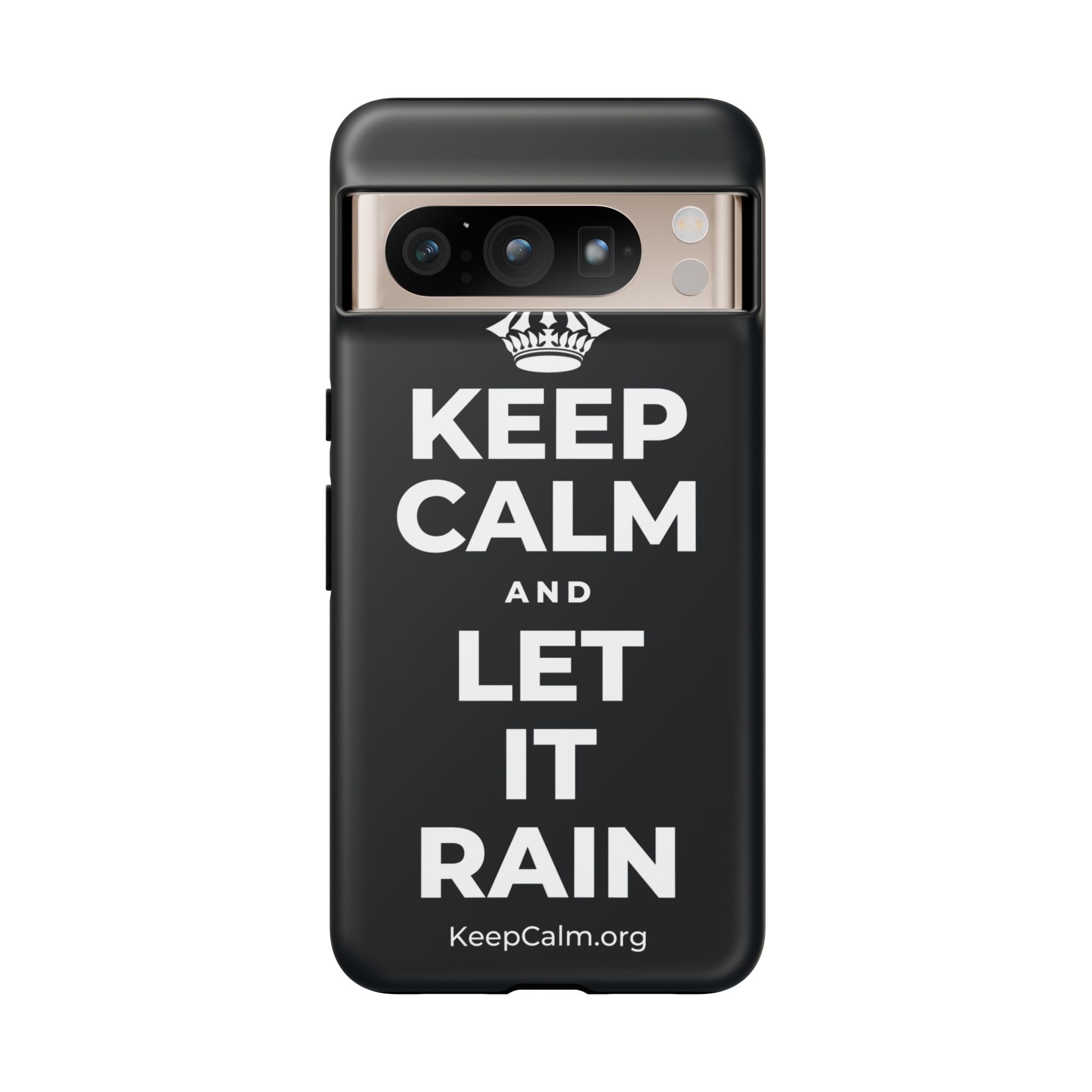 KEEP CALM AND LET IT RAIN Phone Case (Dark)