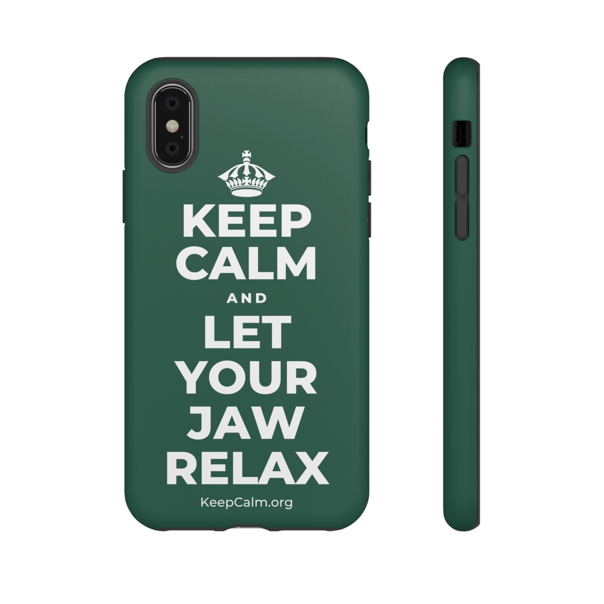 KEEP CALM AND LET YOUR JAW RELAX Phone Case