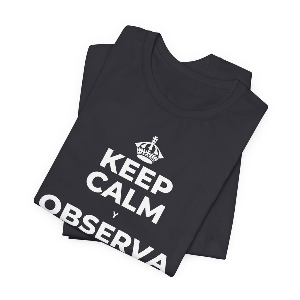 KEEP CALM Y OBSERVA CÓMO TODO FLORECE T-Shirt (Baby Blue–Silver)