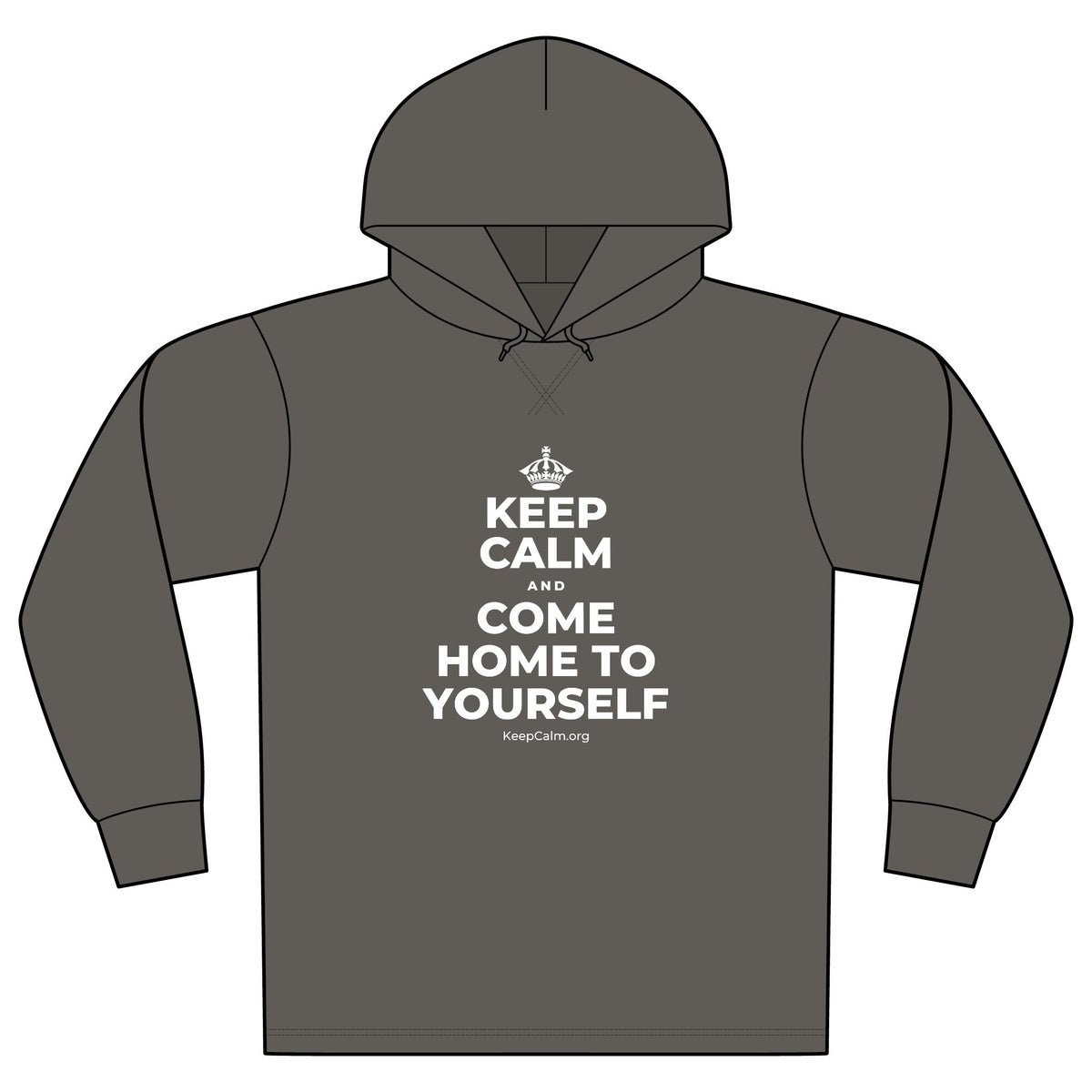 KEEP CALM AND COME HOME TO YOURSELF Organic Hoodie Tee