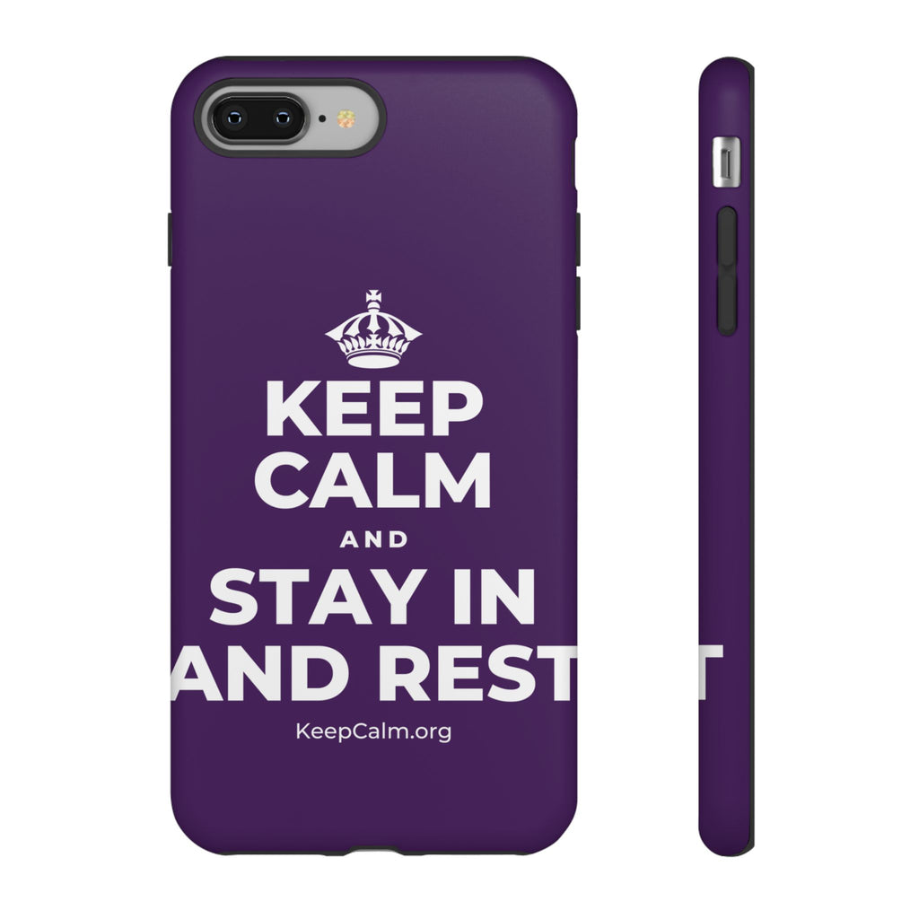 KEEP CALM AND STAY IN AND REST Phone Case