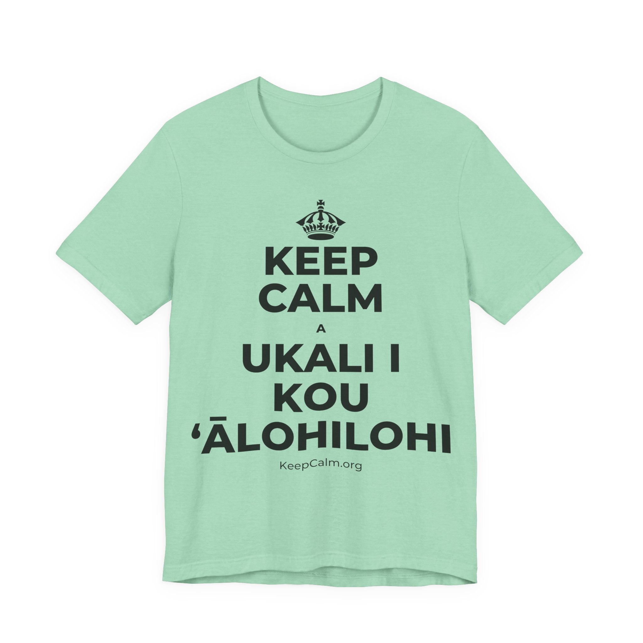 KEEP CALM A UKALI I KOU ʻĀLOHILOHI T-Shirt (Baby Blue–Silver)