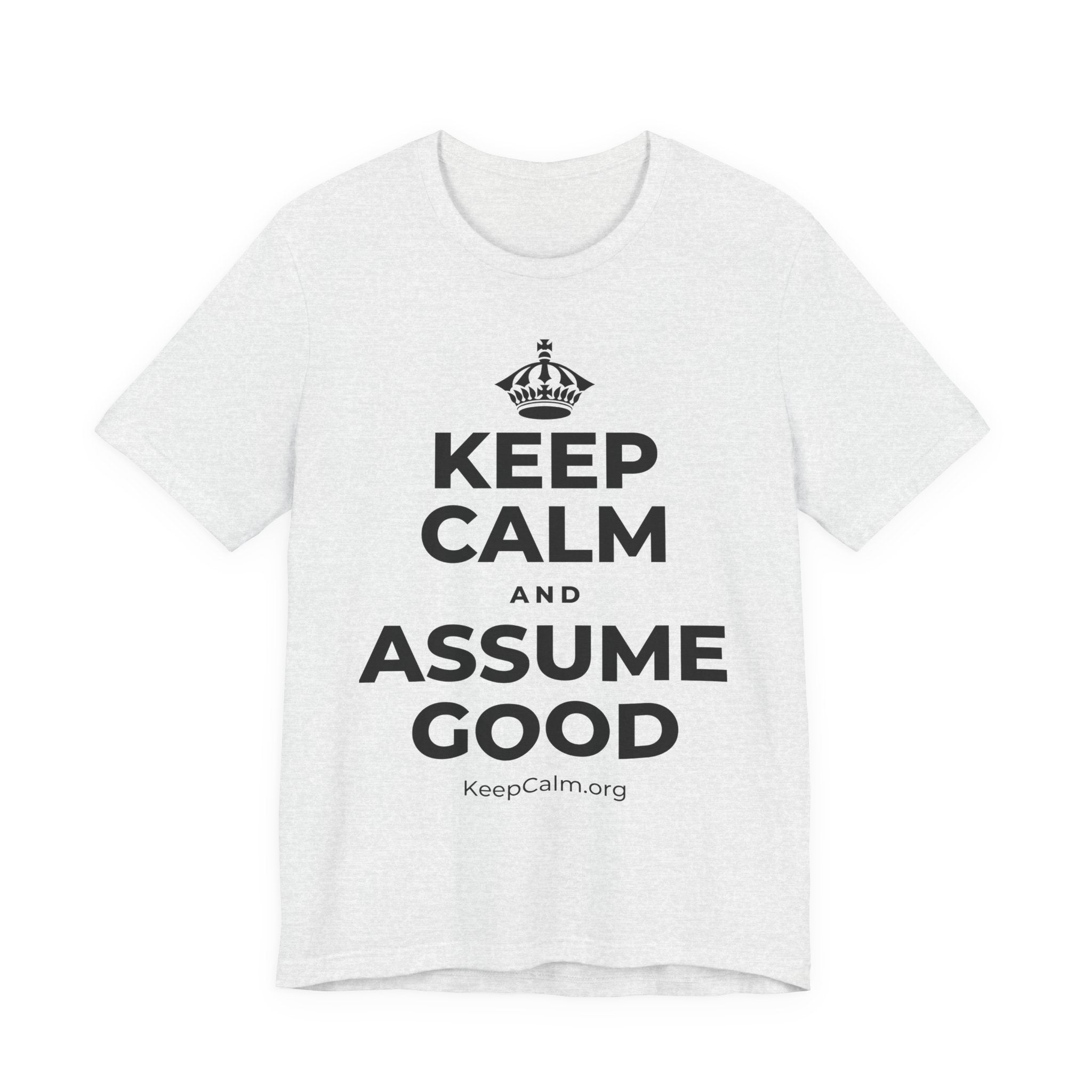 KEEP CALM AND ASSUME GOOD T-Shirt (Soft Cream–Heather Mauve)
