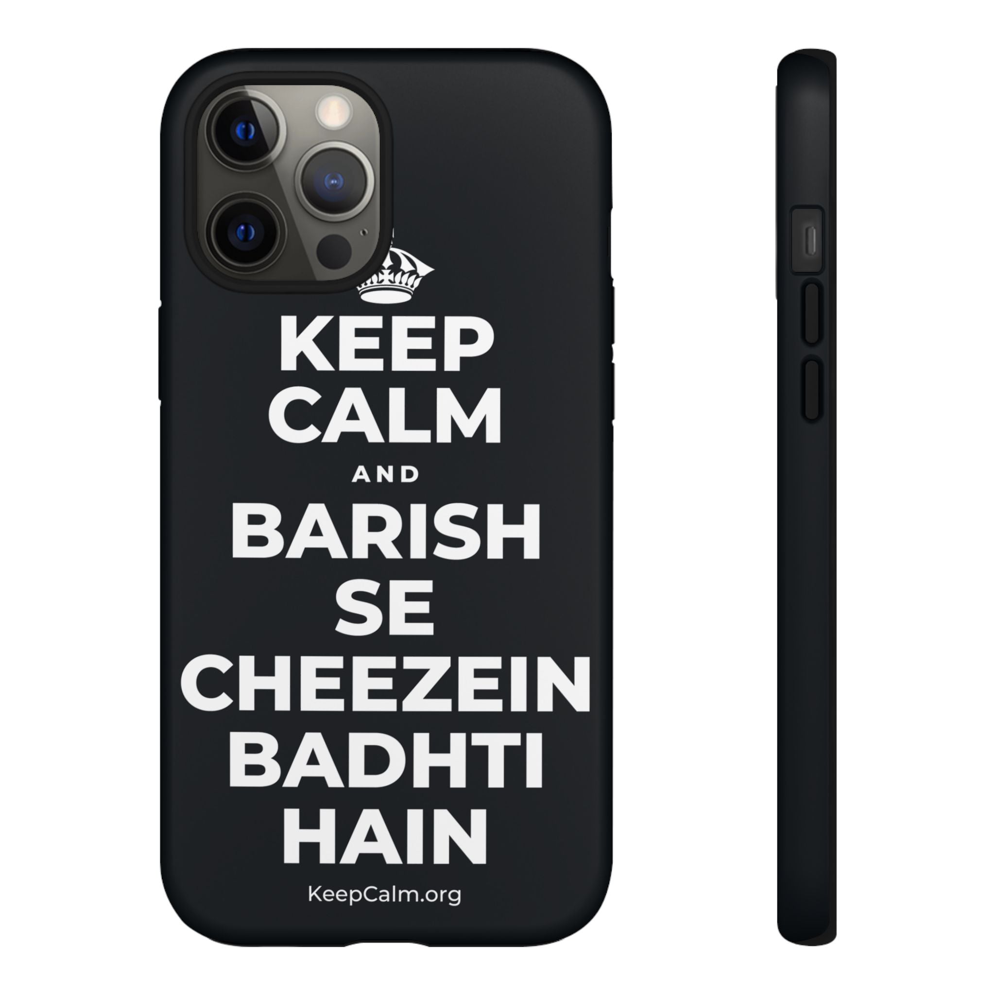 KEEP CALM AND BARISH SE CHEEZEIN BADHTI HAIN Phone Case (Dark)