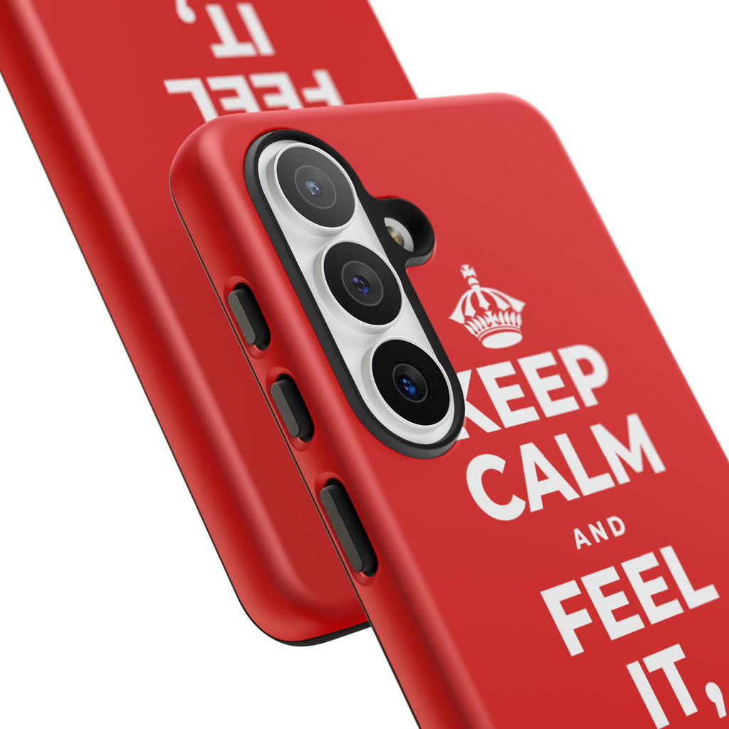 KEEP CALM AND FEEL IT, NOT FEED IT Phone Case