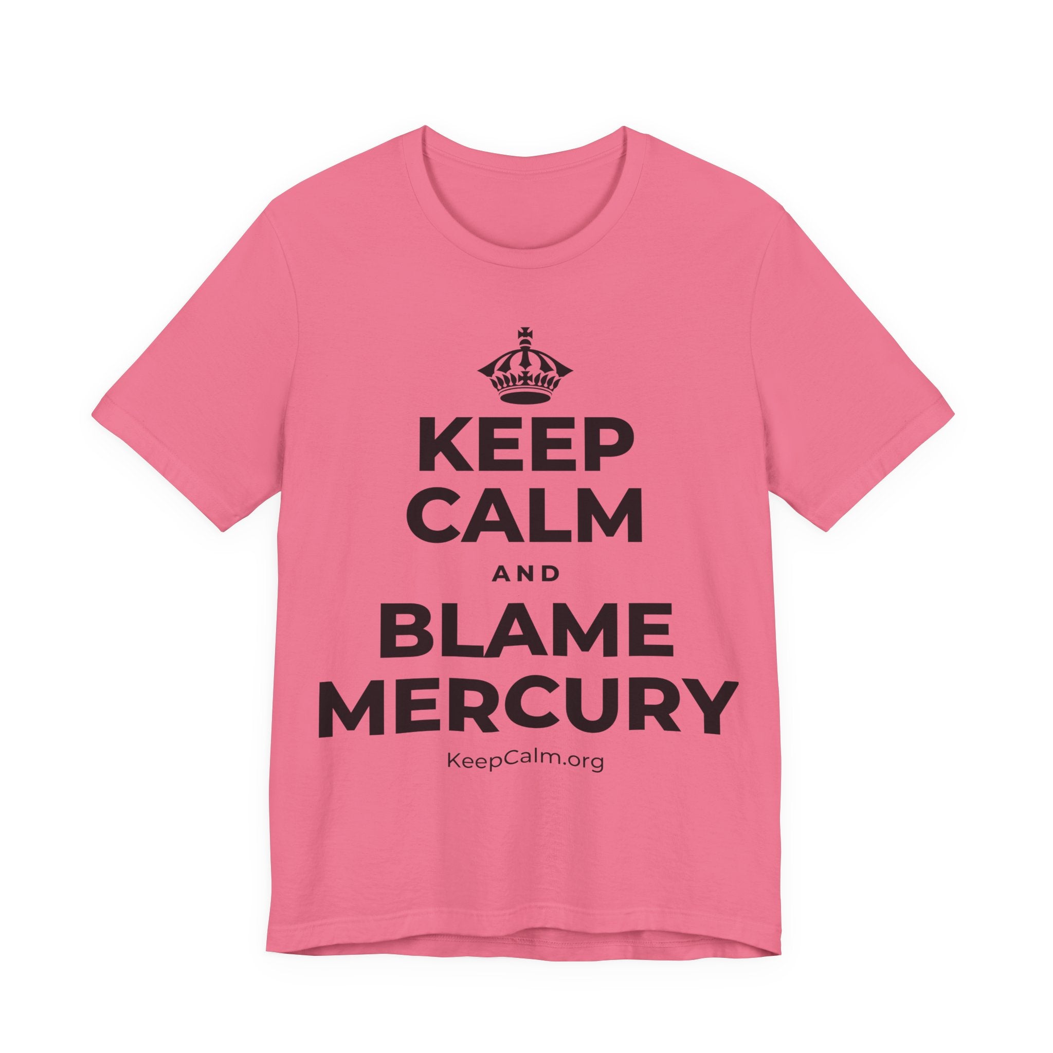 KEEP CALM AND BLAME MERCURY T-Shirt (Military Green–Autumn)