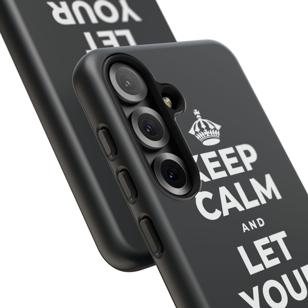 KEEP CALM AND LET YOUR FEELINGS MAKE SENSE Phone Case (Dark)
