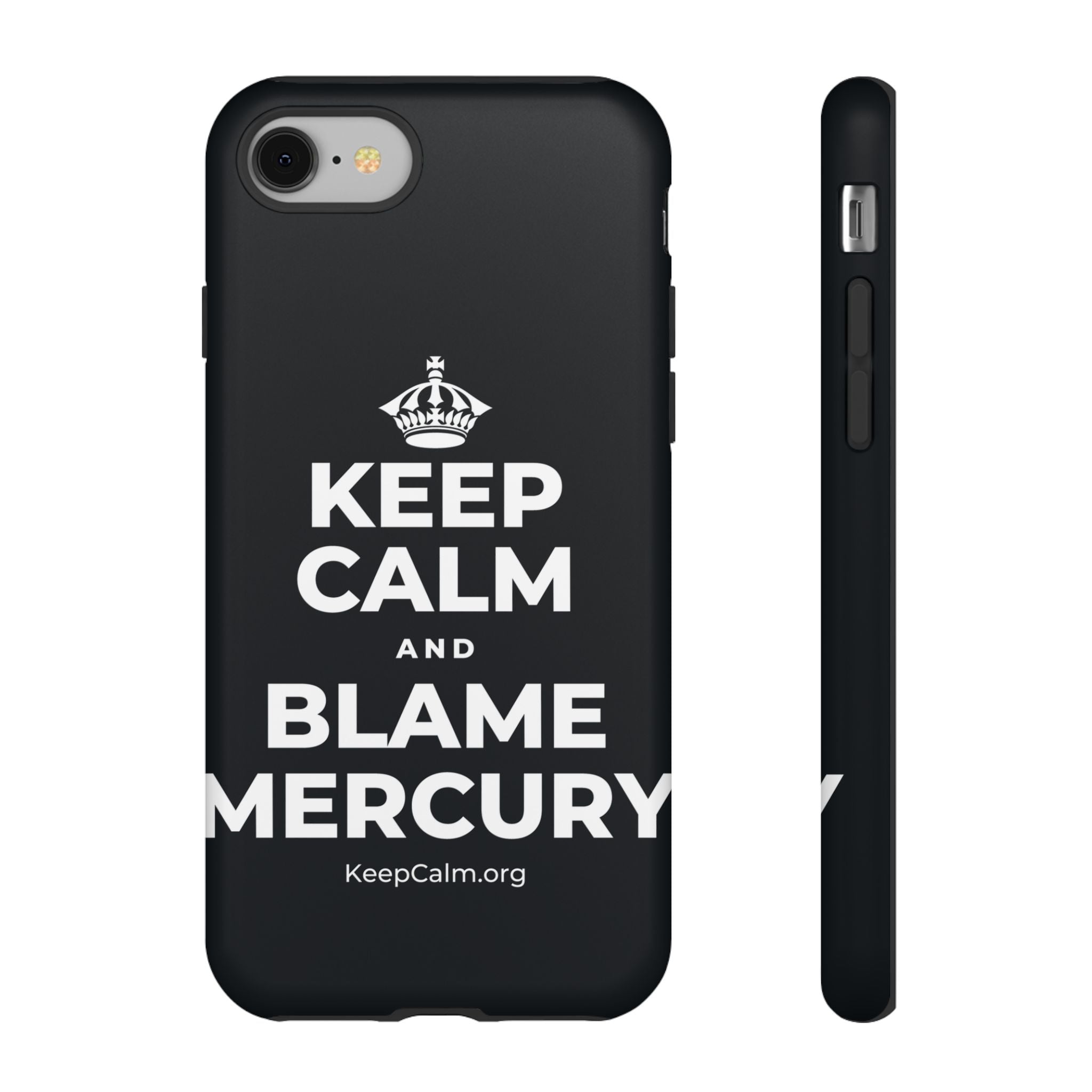 KEEP CALM AND BLAME MERCURY Phone Case (Dark)