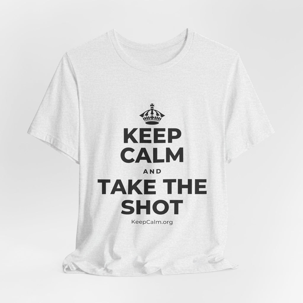 KEEP CALM AND TAKE THE SHOT T-Shirt (Soft Cream–Heather Mauve)