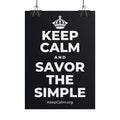 KEEP CALM AND SAVOR THE SIMPLE Poster (Dark)
