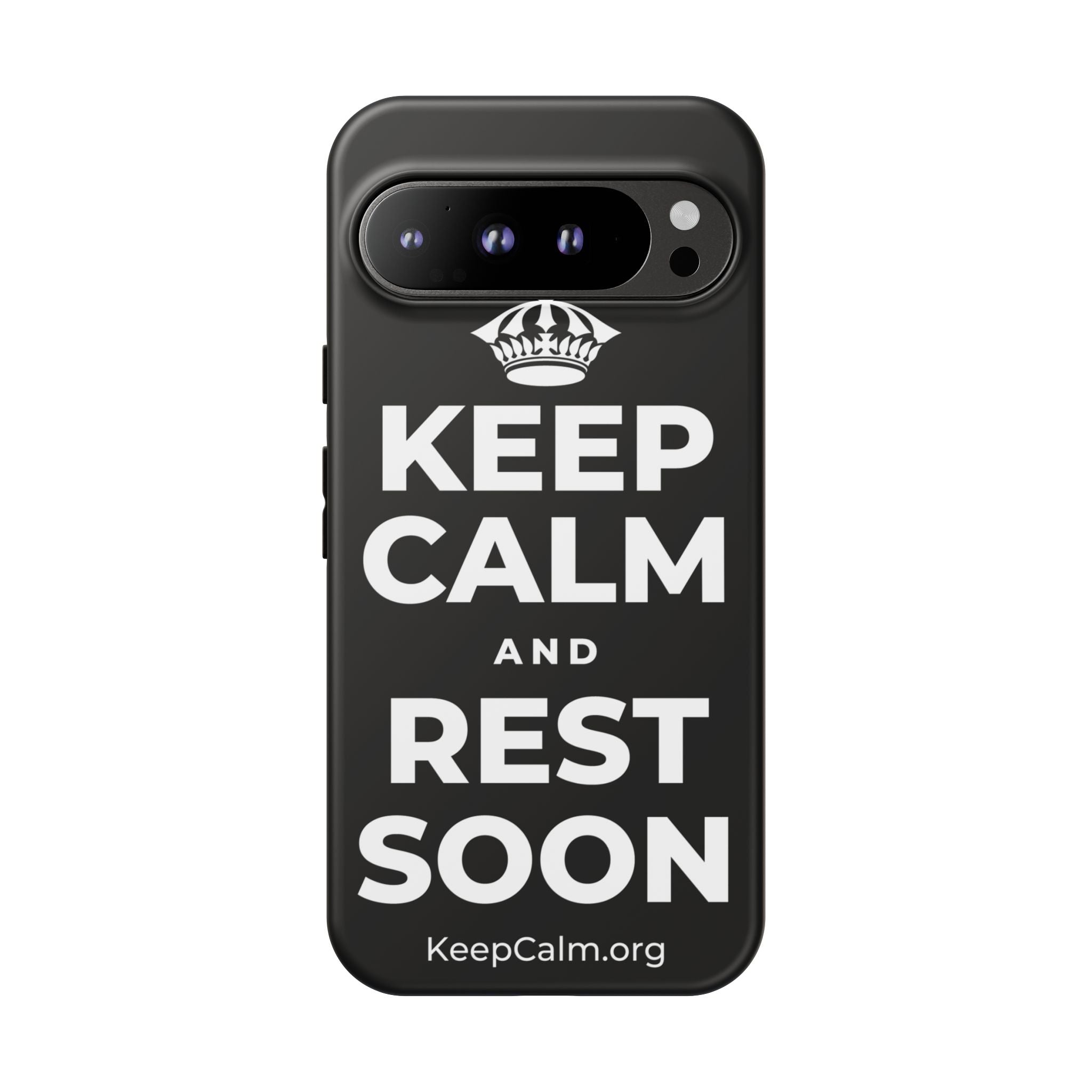 KEEP CALM AND REST SOON Phone Case