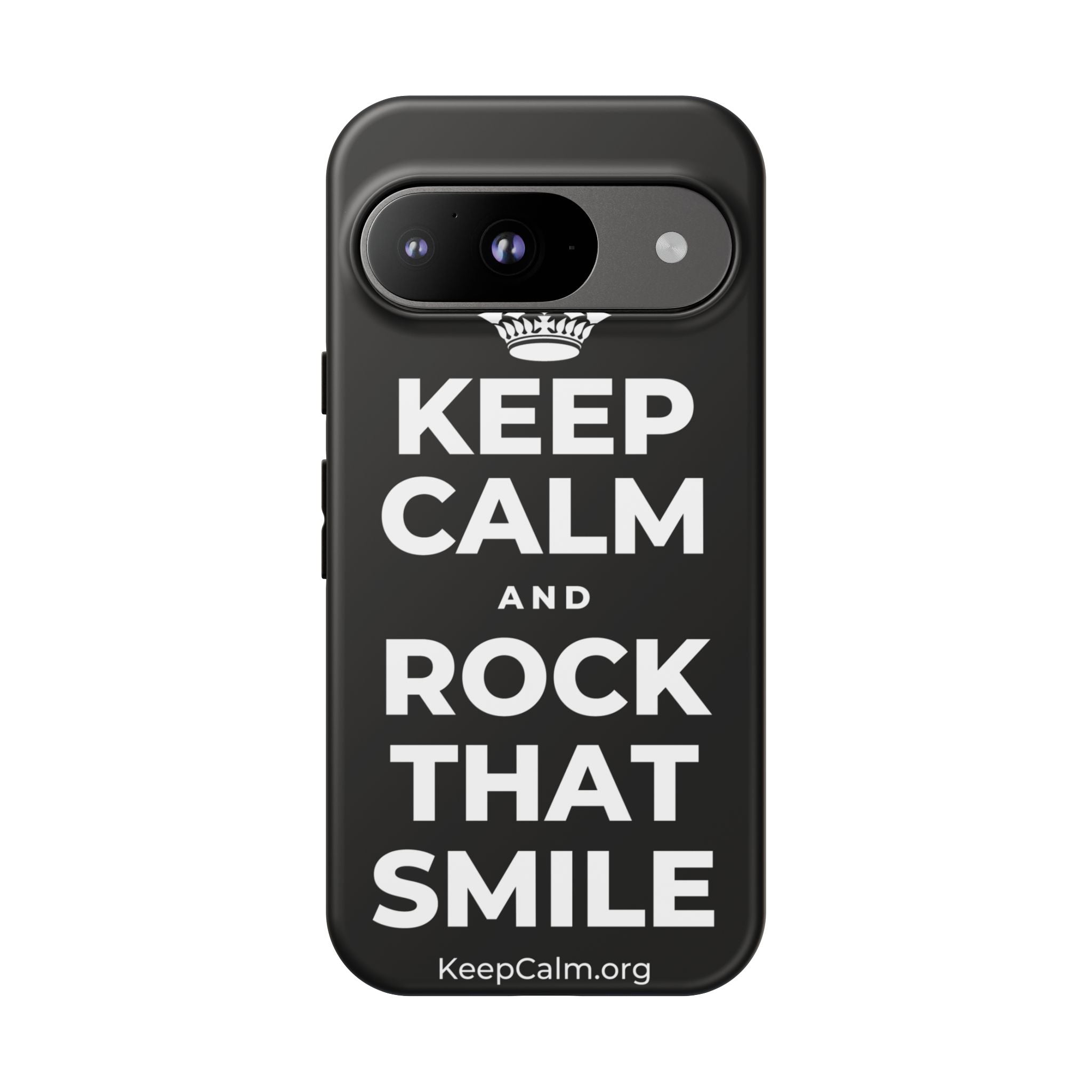 KEEP CALM AND ROCK THAT SMILE Phone Case