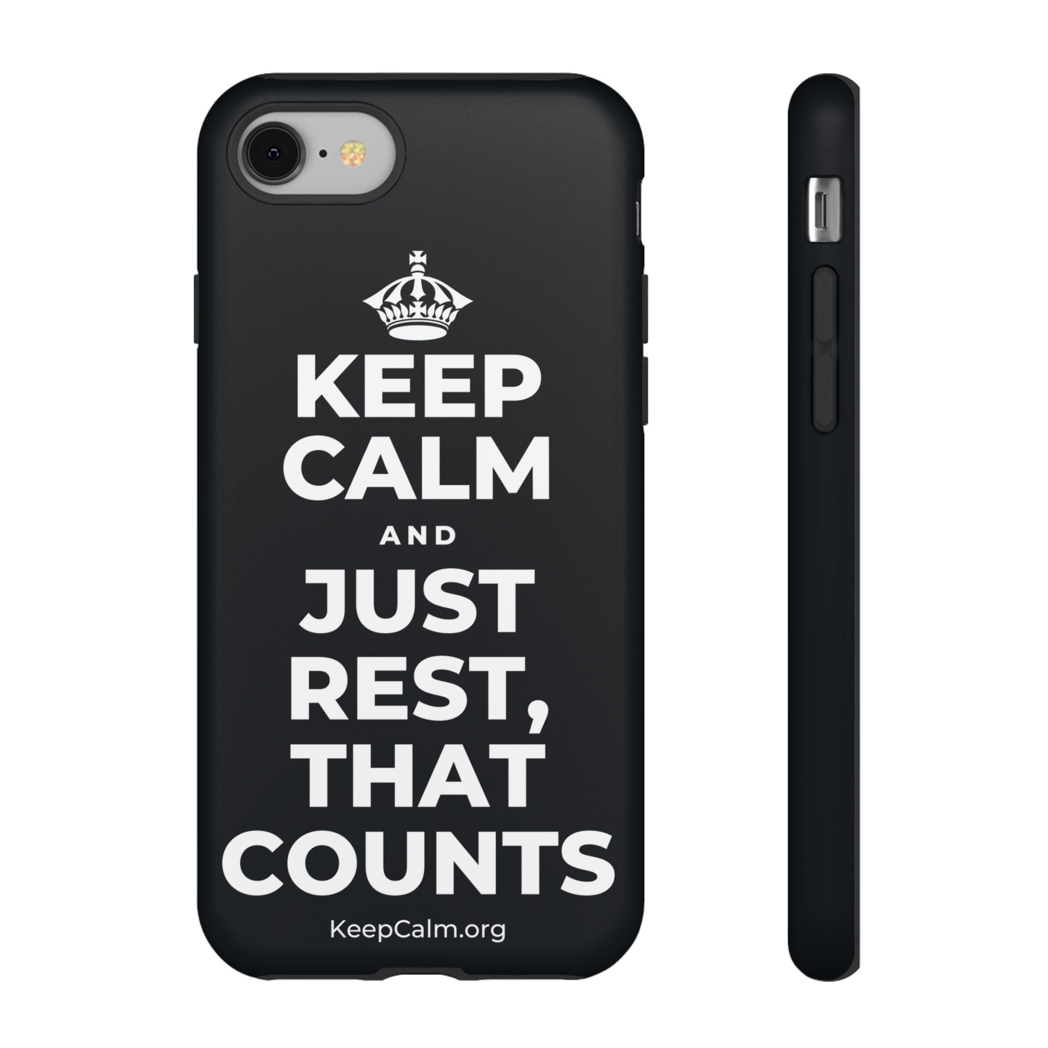 KEEP CALM AND JUST REST, THAT COUNTS Phone Case (Dark)