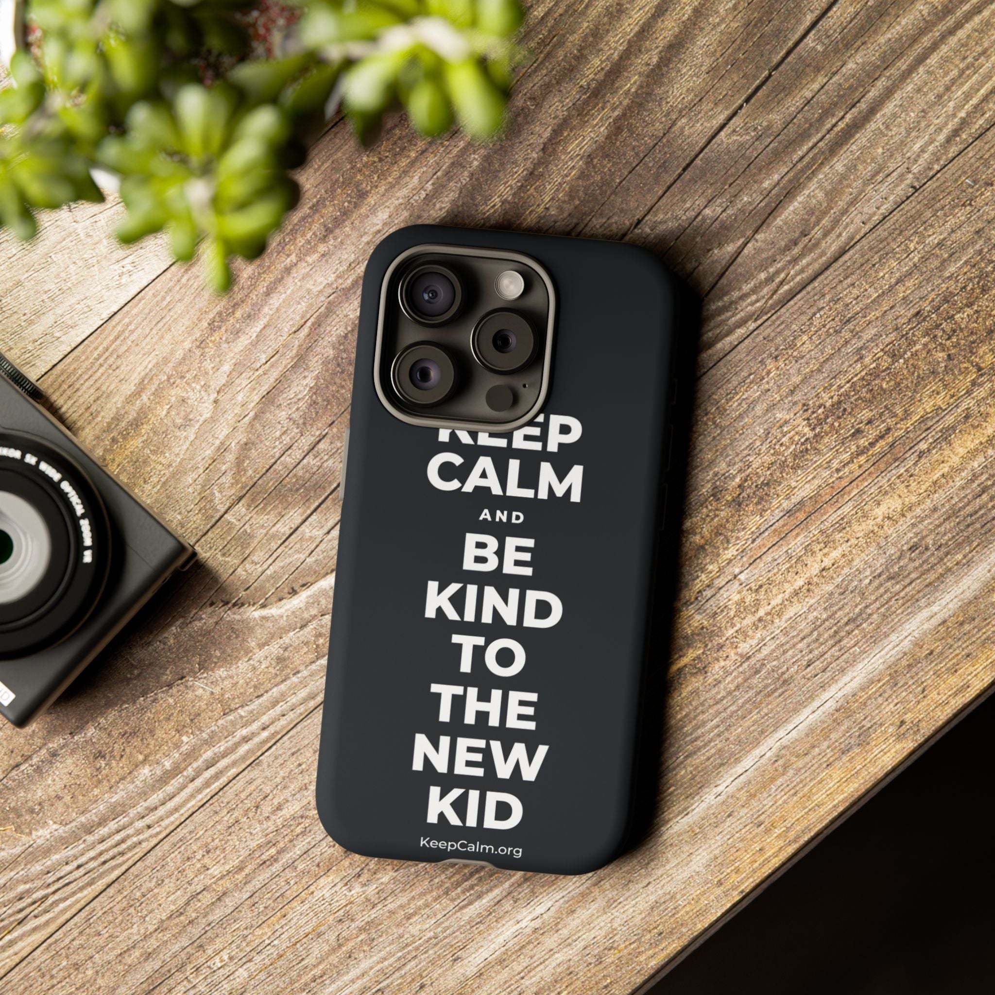 KEEP CALM AND BE KIND TO THE NEW KID Phone Case (Dark)