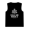 KEEP CALM AND CALL ME BACK 2 Tank Top