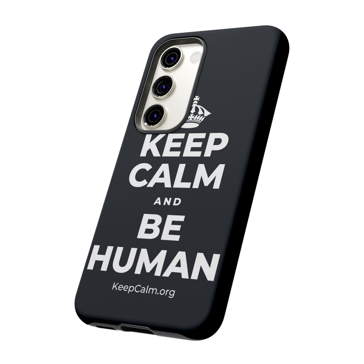 KEEP CALM AND BE HUMAN Phone Case (Dark)