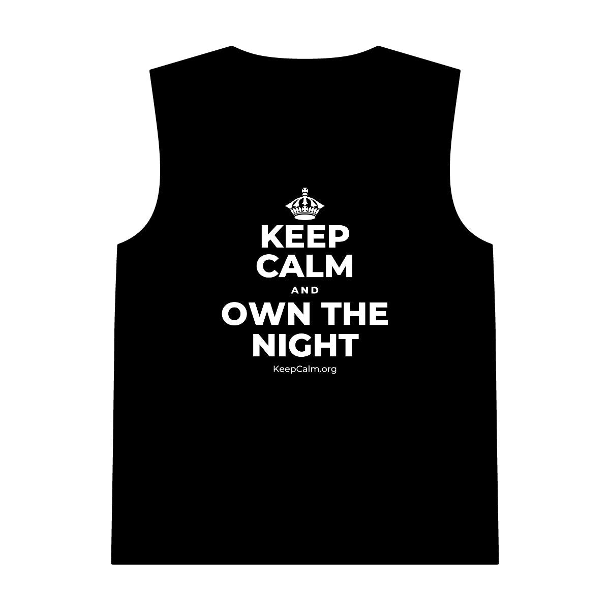 KEEP CALM AND OWN THE NIGHT Tank Top