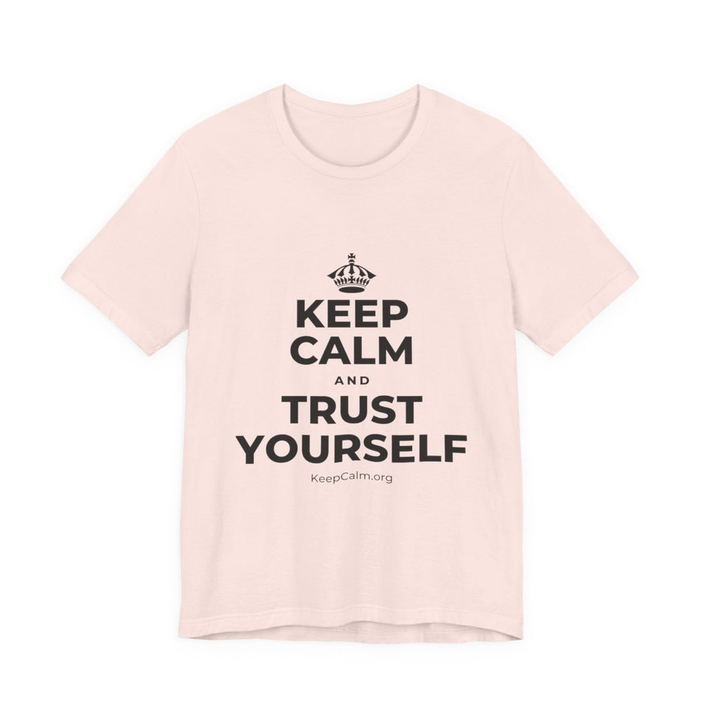 KEEP CALM AND TRUST YOURSELF T-Shirt (Soft Cream–Heather Mauve)