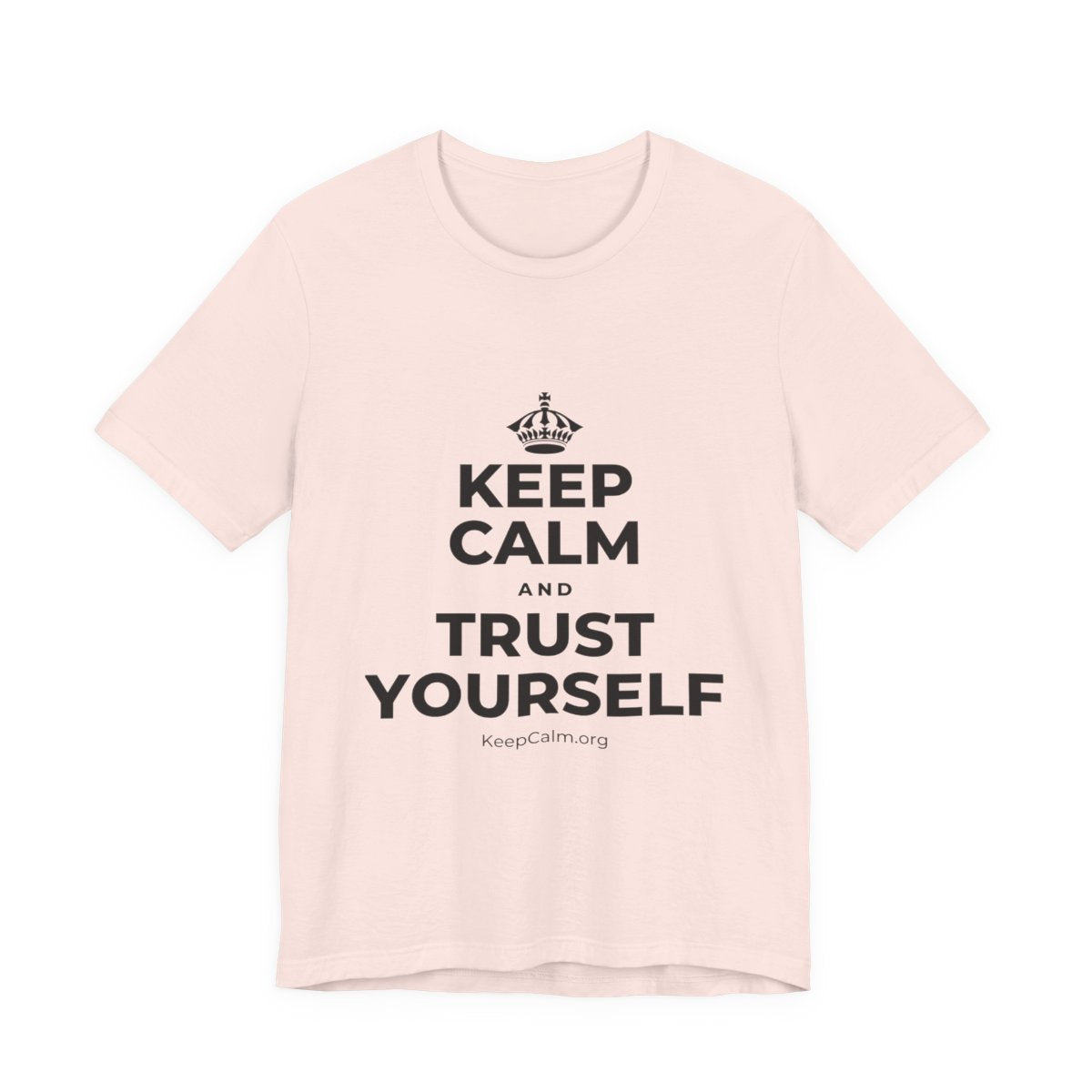 KEEP CALM AND TRUST YOURSELF T-Shirt (Soft Cream–Heather Mauve)