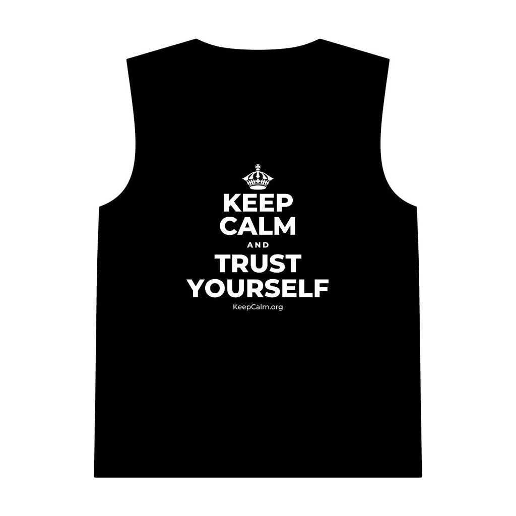 KEEP CALM AND TRUST YOURSELF Tank Top