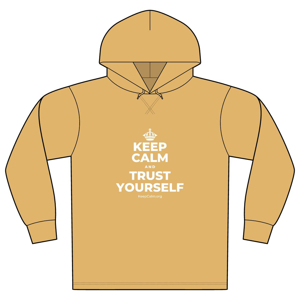 KEEP CALM AND TRUST YOURSELF Organic Hoodie Tee