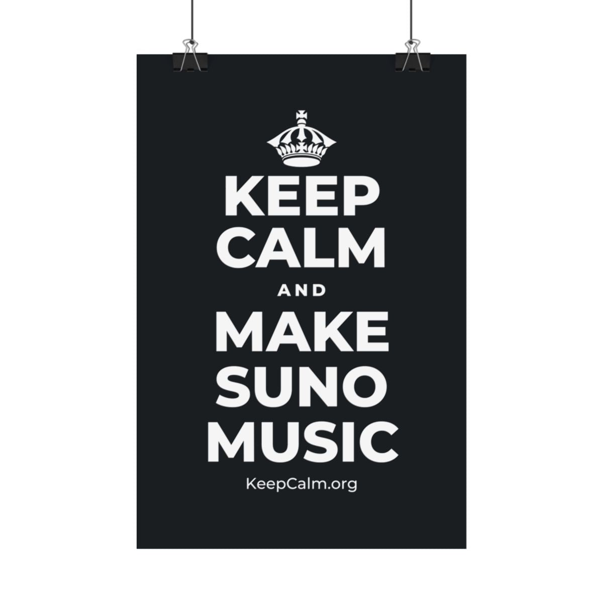 KEEP CALM AND MAKE SUNO MUSIC Satin Poster (Dark)