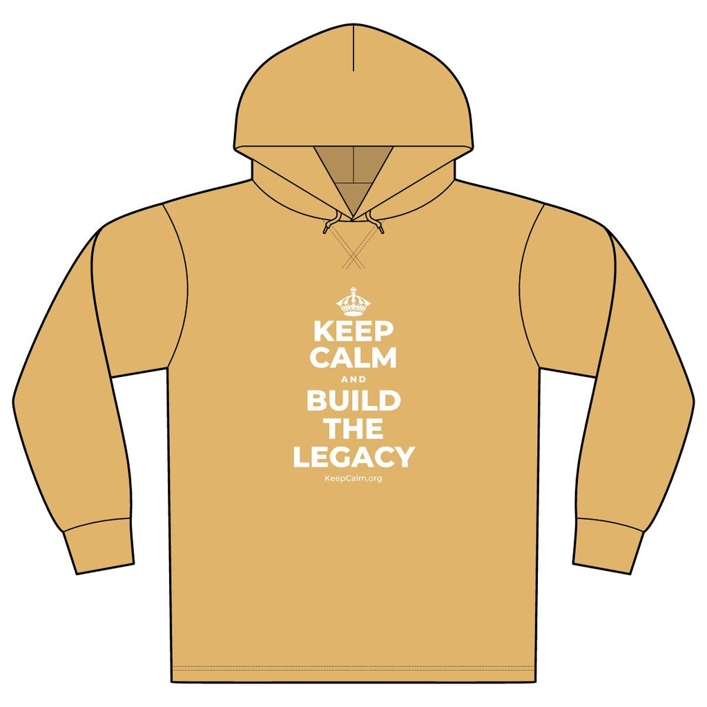 KEEP CALM AND BUILD THE LEGACY Organic Hoodie Tee
